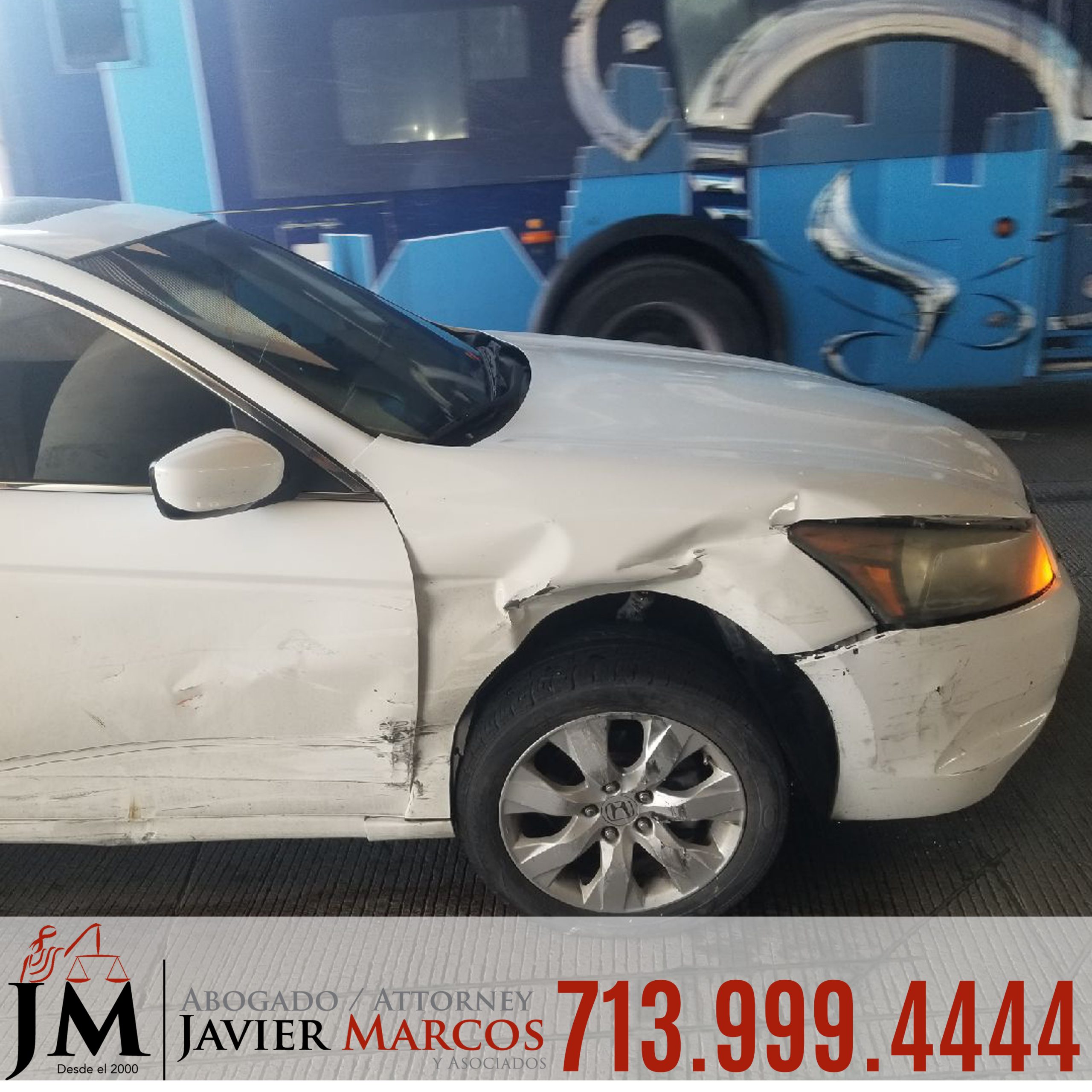 Reclamo de Accidentes Houston | Abogado Javier Marcos | 713.999.4444