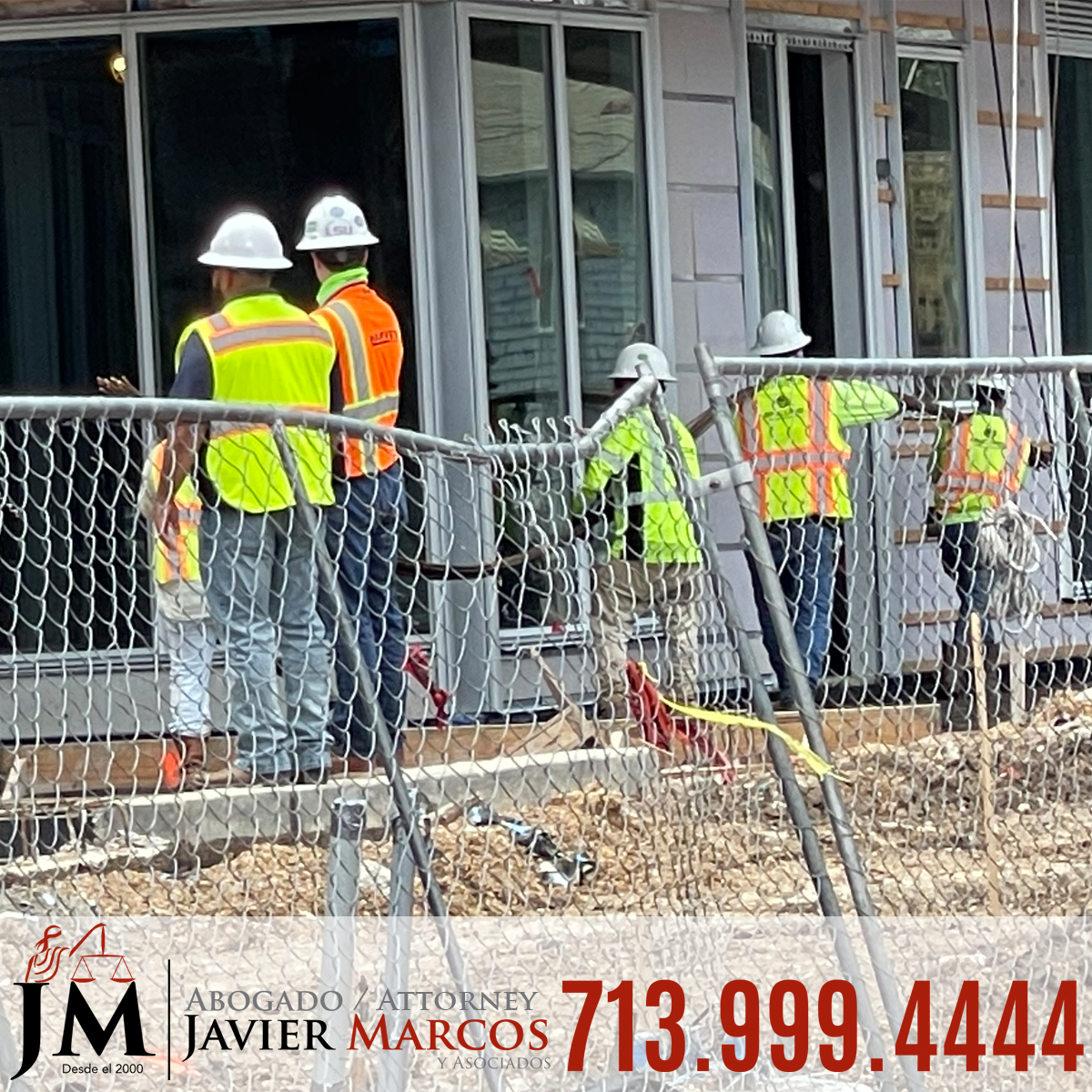 Abogado de Accidente de Construccion | Abogado Javier Marcos | 713.999.4444